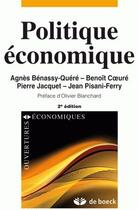 Couverture du livre « POLITIQUE ECONOMIQUE » de Jean Pisani-Ferry et Agnes Benassy-Quere et Benoit Coeure et Pierre Jacquet aux éditions De Boeck Superieur