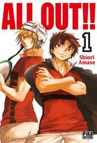 Couverture du livre « All out!! Tome 1 » de Shiori Amase aux éditions Pika