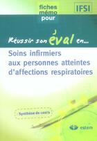 Couverture du livre « REUSSIR SON EVAL EN... : soins infirmiers aux personnes atteintes d'affections respiratoires » de Didier Mallay aux éditions Estem