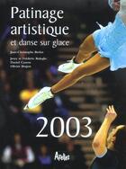 Couverture du livre « Patinage artistique 2003 (édition 2003) » de Berlot Jc aux éditions Chronosports