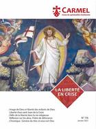 Couverture du livre « La liberte en crise - revue carmel n 176 » de Fabrice Hadjadj aux éditions Carmel