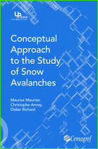 Couverture du livre « Conceptual approach to the study of snow avalanches » de Meunier/Ancey aux éditions Quae