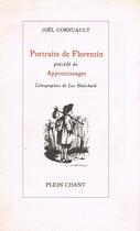 Couverture du livre « Portraits de Florentin : Apprentissages » de Joel Cornuault aux éditions Plein Chant