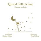 Couverture du livre « Quand brille la lune » de Charles Delhez et Fleur Nabert aux éditions Fidelite