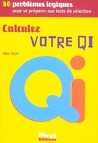 Couverture du livre « Special Qi : Calculer Votre Qi » de Marc Stern aux éditions First