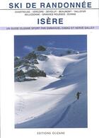 Couverture du livre « Ski de randonnée ; Isère » de Galley/Herve aux éditions Olizane