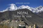Couverture du livre « Népal terre de trek » de Gerard Jacob aux éditions Editions Du Belvedere