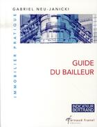 Couverture du livre « Guide du bailleur » de Gabriel Neu-Janicki aux éditions Arnaud Franel