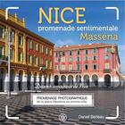 Couverture du livre « Nice promenade sentimentale : Masséna » de Daniel Bedeau aux éditions Entreprendre