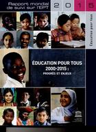 Couverture du livre « Éducation pour tous 2000-2015 : progrès et enjeux » de  aux éditions Unesco