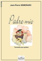 Couverture du livre « Padre mio pour guitare » de Semeraro Jean-Pierre aux éditions Delatour