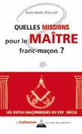 Couverture du livre « Quelles missions pour le maître franc-maçon ? » de Jean-Marc Petillot aux éditions Dervy