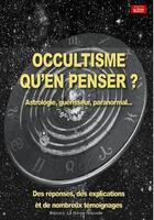 Couverture du livre « Occultisme, qu'en penser ? » de Thierry Fourchaud aux éditions La Bonne Nouvelle