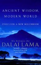 Couverture du livre « Ancient Wisdom Modern World » de Dalai-Lama aux éditions Little Brown Book Group Digital