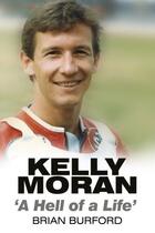 Couverture du livre « Kelly Moran » de Burford Brian aux éditions History Press Digital