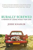 Couverture du livre « Rurally Screwed » de Knadler Jessie aux éditions Penguin Group Us