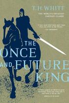 Couverture du livre « The Once and Future King » de White T H aux éditions Penguin Group Us