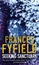 Couverture du livre « Seeking Sanctuary » de Frances Fyfield aux éditions Editions Racine