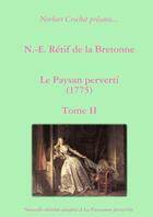Couverture du livre « N.-e. retif de la bretonne - le paysan perverti tome ii » de Crochet aux éditions Lulu