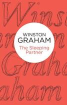 Couverture du livre « The Sleeping Partner (Bello) » de Winston Graham aux éditions Pan Macmillan