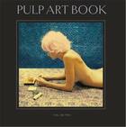 Couverture du livre « Neil krug & joni harbeck - pulp art book vol. 2 » de Krug/Harbeck aux éditions Nazraeli