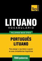 Couverture du livre « Vocabulário Português-Lituano - 7000 palavras mais úteis » de Andrey Taranov aux éditions T&p Books