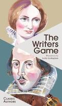 Couverture du livre « The writers game classic authors » de Buckingham Lesley aux éditions Laurence King