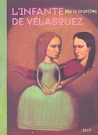 Couverture du livre « Infante De Velasquez (L') » de Marie Brantôme aux éditions Seuil Jeunesse