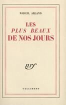 Couverture du livre « Les plus beaux de nos jours » de Marcel Arland aux éditions Gallimard