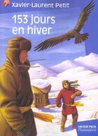 Couverture du livre « Cent cinquante trois jours en hiver » de Xavier-Laurent Petit aux éditions Pere Castor