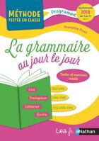 Couverture du livre « La grammaire au jour le jour ce2-cm1-cm2 2016 » de Francoise Picot aux éditions Nathan