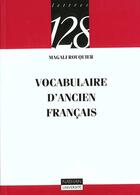 Couverture du livre « Vocabulaire D'Ancien Francais T.13 » de Rouquier aux éditions Nathan