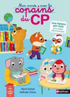 Couverture du livre « Les copains du CP ; mon année avec les copains du CP » de Nathalie Choux et Mymi Doinet aux éditions Nathan