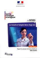 Couverture du livre « Le travail et l'emploi dans 20 ans » de  aux éditions Documentation Francaise