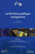 Couverture du livre « La fonction publique européenne (2e édition) » de  aux éditions Ecole Nationale D'administration
