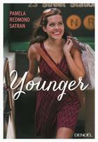 Couverture du livre « Younger » de Pamela Redmond Satran aux éditions Denoel