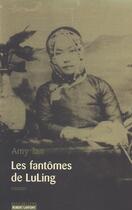 Couverture du livre « Les fantomes de luling » de Amy Tan aux éditions Robert Laffont