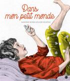 Couverture du livre « Dans mon petit monde » de Elodie Bouedec et Sandrine Bonini aux éditions Grasset Jeunesse
