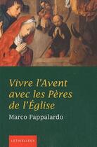 Couverture du livre « Vivre l'Avent avec les pères de l'Eglise » de Marco Pappalardo aux éditions Lethielleux