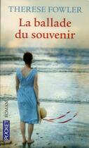 Couverture du livre « La ballade du souvenir » de Therese Fowler aux éditions Pocket