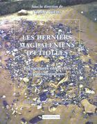 Couverture du livre « Les Derniers Magdaléniens d'Etiolles » de Nicole Pigeot aux éditions Cnrs