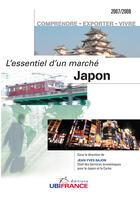 Couverture du livre « Japon - L'Essentiel D'Un Marche (2eme Edition) 2007/2008 » de Mission Economique P aux éditions Ubifrance