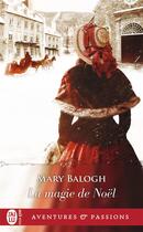 Couverture du livre « La magie de Noël » de Mary Balogh aux éditions J'ai Lu