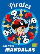 Couverture du livre « Pirates (coll. mes p'tits mandalas) » de Kristin Labuch aux éditions 1 2 3 Soleil