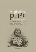 Couverture du livre « L'alphabet du polar ; 26 histoires inédites » de Marc Villard et Jose Correa et Jean-Bernard Pouy aux éditions Editions In8