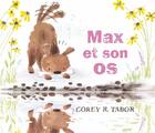 Couverture du livre « Max et son os » de Corey R. Tabor aux éditions Editions Du Genevrier