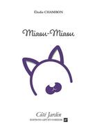 Couverture du livre « Miaou-miaou » de Elodie Chambon aux éditions Art Et Comedie