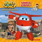 Couverture du livre « Super Wings, paré au décollage ! ; gonflé à bloc ! en Grèce ! » de  aux éditions Hemma