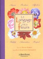 Couverture du livre « Le langage des fleurs » de Parrot/Farvacques aux éditions Flammarion