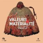 Couverture du livre « Valeurs et matérialité ; approches anthropologiques » de Frederic Keck aux éditions Rue D'ulm